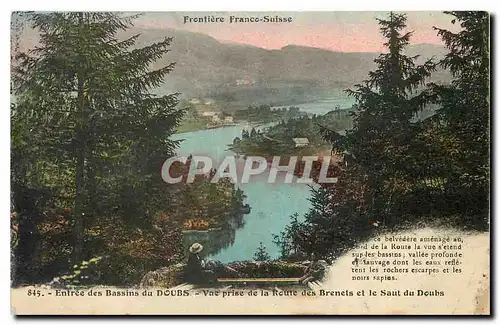 Cartes postales Entre des Bassins du Dous Vue prise de la Route des Brenets et le Saut du Doubs