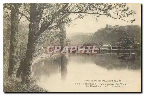 Cartes postales Besancon Vue prise de Micaud Le Doubs et la Citadelle