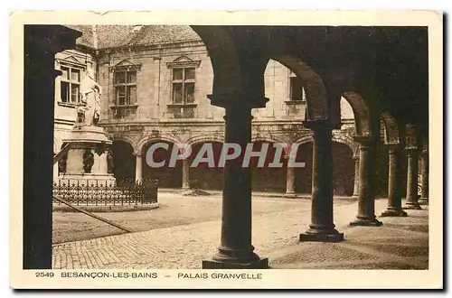 Cartes postales Besancon les Bains Palais Granvelle