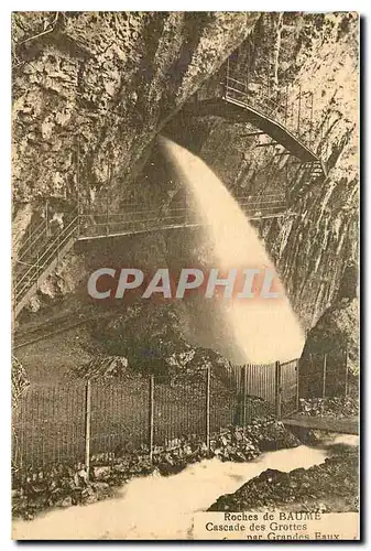 Cartes postales Roches de Baume Cascade des Grottes par Grandes Eaux