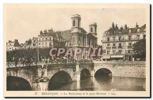 Ansichtskarte AK Besancon La Madeleine et le pont Battant