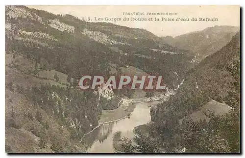 Cartes postales Les Gorges du Doubs et la prise d'eau du Refrain