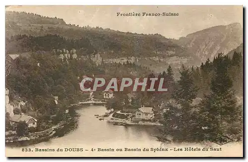 Cartes postales Frontiere Franco Suisse Bassins du Doubs Bassin ou Bassin du Sphinx les hotels du Saut