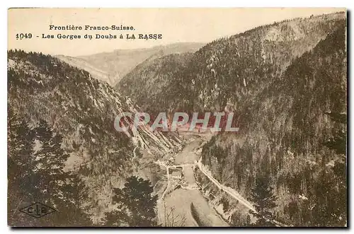Cartes postales Frontiere Franco Suisse Les Gorges du Doubs a la Rasse