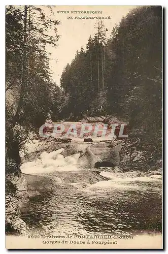 Cartes postales Environs de Pontarlier Doubs Gorges du Doubs a Fourperet