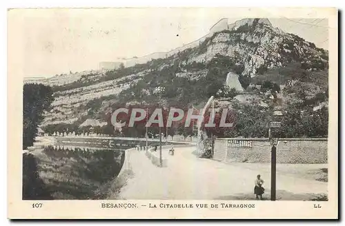 Cartes postales Besancon La Citadelle vue de Terrasnoz