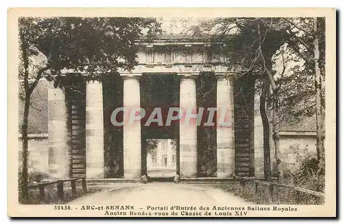 Cartes postales Arc de Senans Portail d'entree des Ancienes Salines Royales