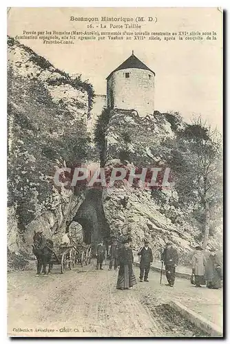 Cartes postales Besancon Historique La Porte Taillee