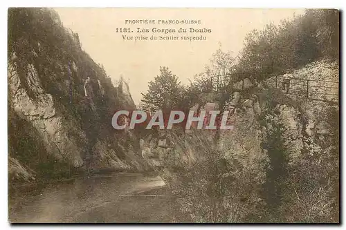 Cartes postales Les Gorges du Doubs Vue prise du Sentier suspendu