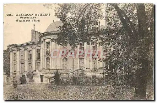 Ansichtskarte AK Besancon les Bains Prefecture Facade sur le Parc