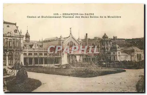 Cartes postales Besancon Les Bains Casino et Etablissement Thermal des Bains Salins de la Mouillere