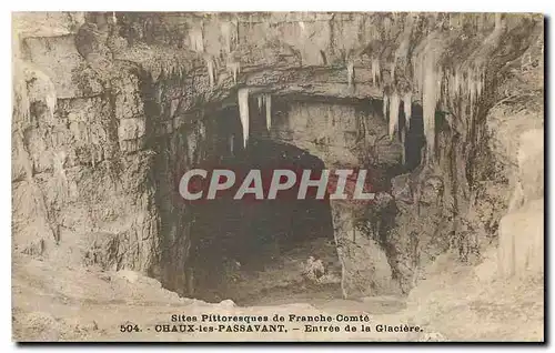 Cartes postales Sites Pittoresques de Franche Comte Chaux les Passavant Entree de la Glaciere