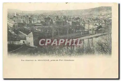 Cartes postales Vue generale de Besancon prise du Fort Chaudanne