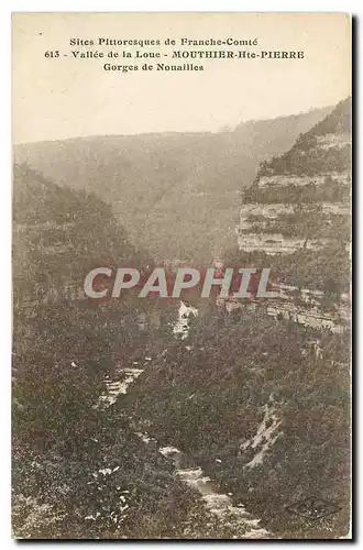 Cartes postales Sites Pittoresques de Franche Comte Vallee de la Loue Mouthier Hte Pierre Gorges de Nouailles