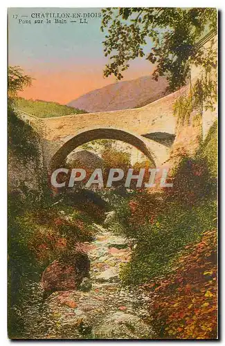 Cartes postales Chatillon en Diois Pont sur le Bain