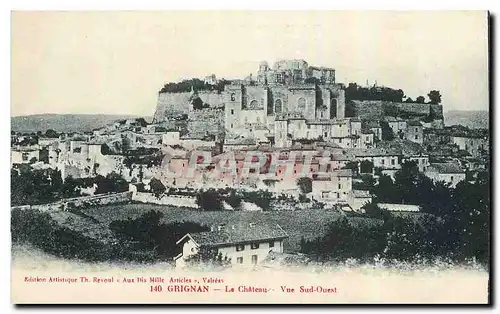 Ansichtskarte AK Grignan Le Chateau Vue Sud Ouest