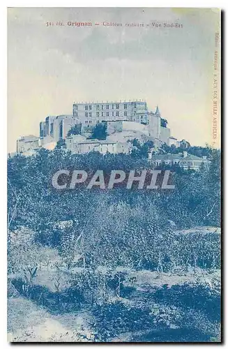 Cartes postales Grignan Chateau restaure Vue Sud Est