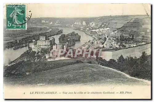 Ansichtskarte AK Le Petit andely Vue sur la ville et le chateau Gaillard