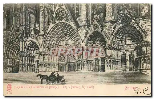 Cartes postales Facade de la Cathedrale de Bourges Les Portails des 5 nefs