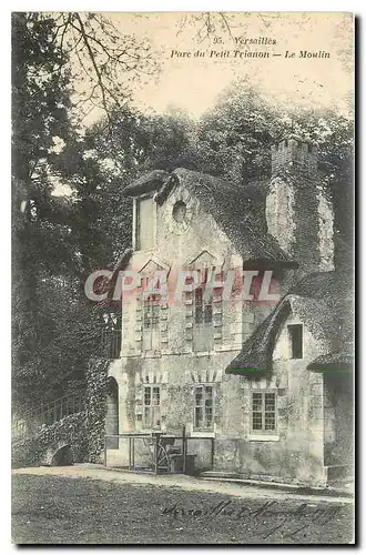 Cartes postales Versailles Parc du Petit Trianon Le Moulin