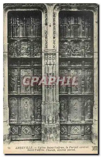 Cartes postales Abbeville Eglise Saint Viltran le Portail central