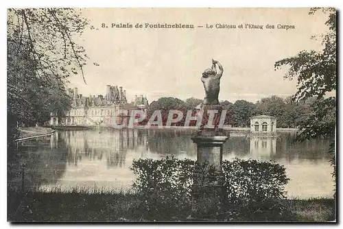 Ansichtskarte AK Palais de Fontainebleau Le Chateau et l'Etang des Carpes