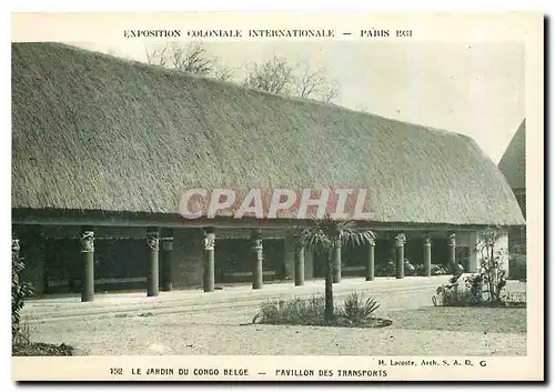 Cartes postales Paris Le Jardin du congo belge Pavillon des Transports Exposition Coloniale Internationale 1931