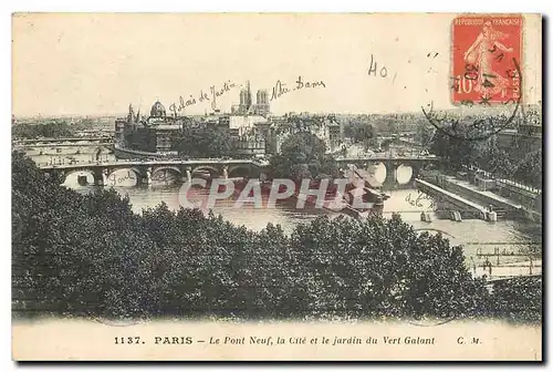 Ansichtskarte AK Paris Le Pont Neuf la Cite et le jardin du Vert Galant