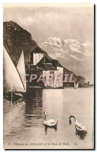 Cartes postales Chateau de Chillon et la Dent du Midi