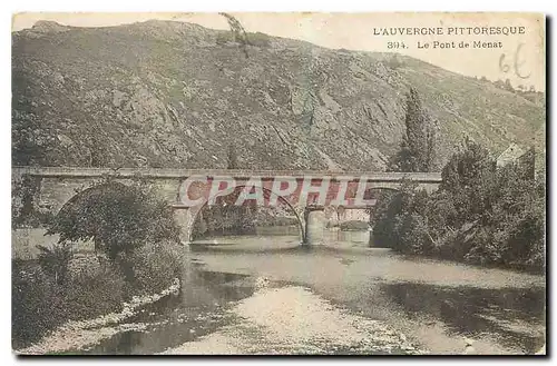 Ansichtskarte AK l'Auvergne Pittoresque Le Pont de Menat