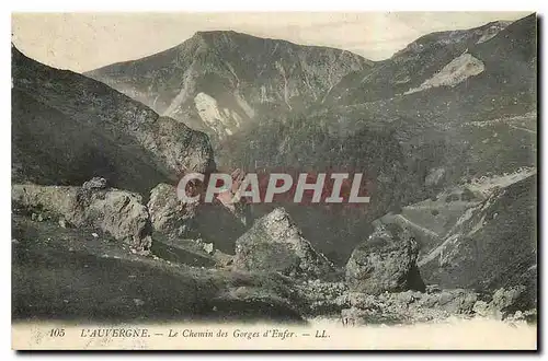 Ansichtskarte AK l'Auvergne Le Chemin des Gorges d'Enfer