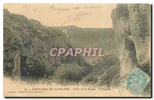 Cartes postales Fontaine de Vaucluse Valllee de la Sorgue l'Aiguille