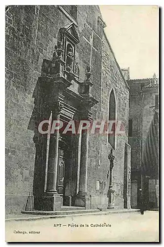 Ansichtskarte AK Apt Porte de la Cathedrale