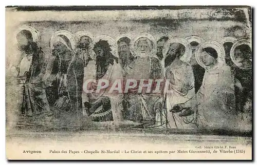Cartes postales Avignon Palais des Papes Chapelle St Martial Le Christ et ses aportes par Mates Giovannetti de V