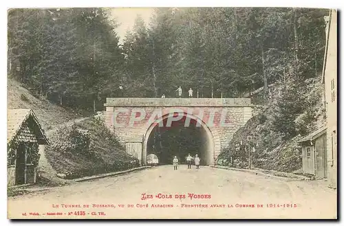 Ansichtskarte AK Les Hautes des Vosges Le Tunnel de Bussang vu du Cote Alsacien