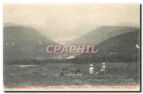 Cartes postales Hautes Vosges Les Vosges Francaises Vallee des Lacs vue prise de la Chaume du Hohneck