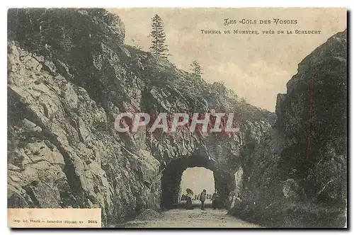Ansichtskarte AK Les Cols des Vosges Tunnel de Monster pres de la Schlucht