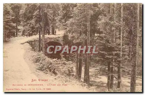 Ansichtskarte AK Les Vosges Environs de Gerardmer Le Pont