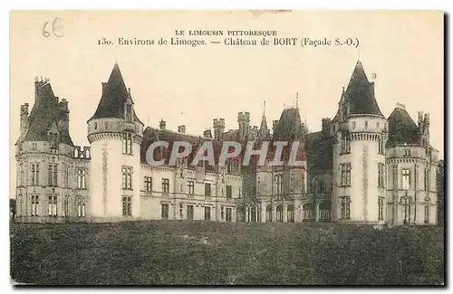 Ansichtskarte AK Le Limousin pittoresque Environs de Limoges Chateau de Bort Facade S O