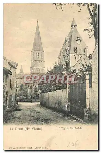 Cartes postales Le Dorat Hte Vienne l'Eglise Paroissaiale
