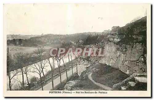 Ansichtskarte AK Poitiers Vienne Sur les Rochers du Porteau