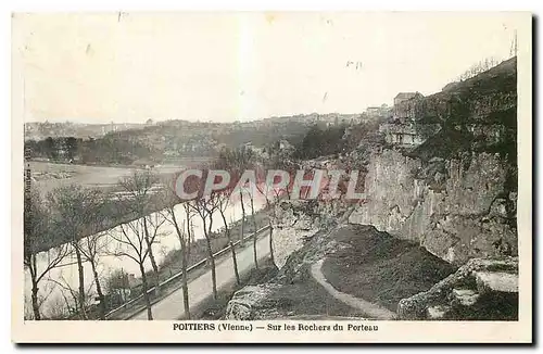 Cartes postales Poitiers Vienne Sur les Rochers du Porteau