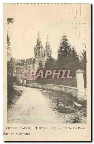 Ansichtskarte AK Chapelle d'Arliquet cote Ouest Entree du Parc