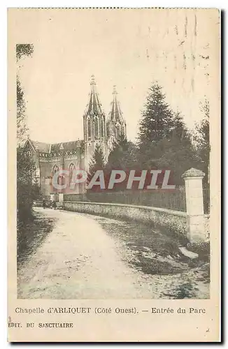 Cartes postales Chapelle d'Arliquet cote Ouest Entree du Parc