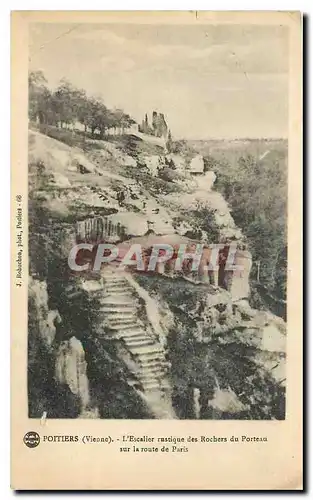 Ansichtskarte AK Poitiers Vienne l'Escalier rustique des Rochers du Porteau sur la route de Paris