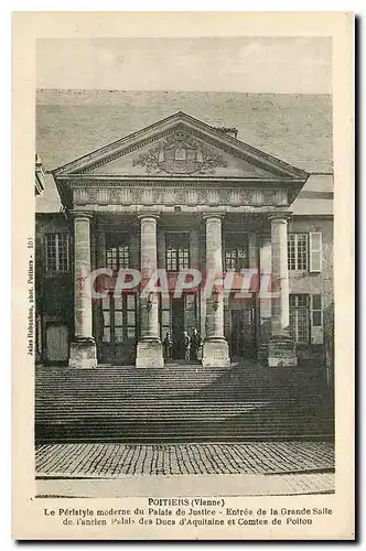 Ansichtskarte AK Poitiers Vienne Le Perlstle du Palais de Justice