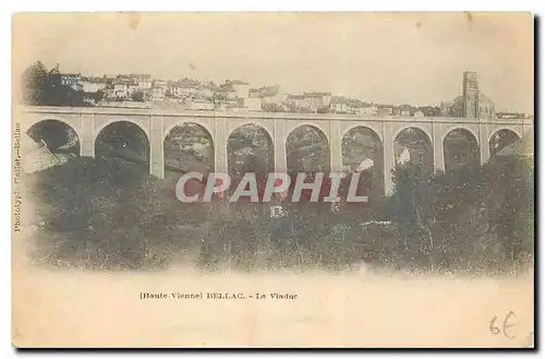 Ansichtskarte AK Haute Vienne Bellac Le Viaduc