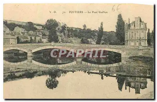Cartes postales Poitiers Le Pont Guillon