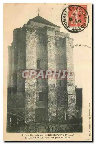 Cartes postales Station Thermale de la Roche Posay Vienne Le Donjon du Chateau