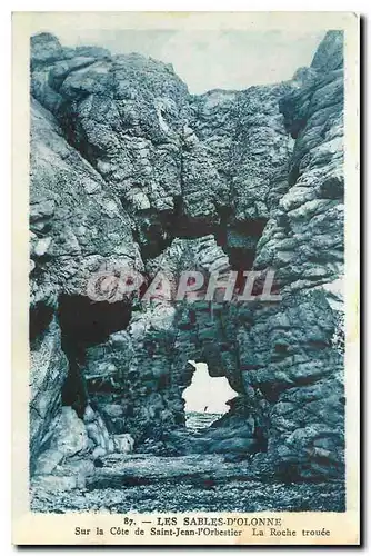 Cartes postales Les Sables d'Olonne Sur la Cote de saint Jean l'Orbestier La Roche Trouee